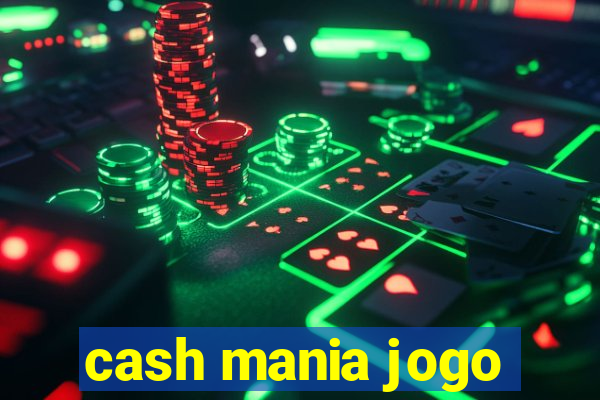 cash mania jogo